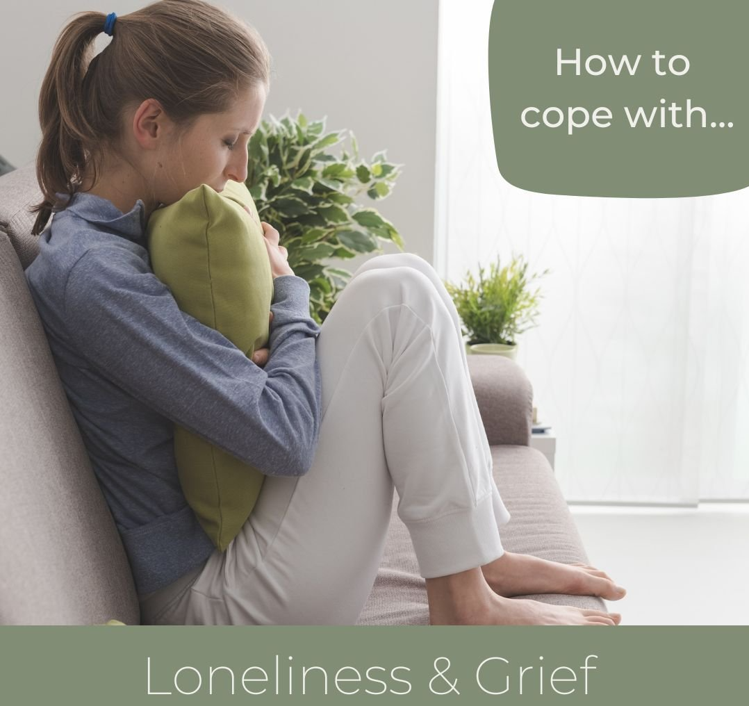 Loneliness & Grief